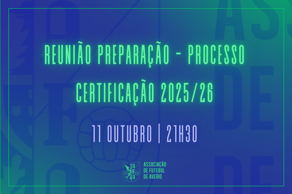 Reunião de Preparação do Processo de Certificação 2025/26